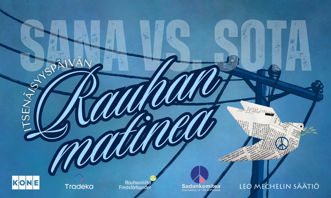 Itsenäisyyspäivän rauhanmatinea - Sana vs. sota - tapahtuman kuva